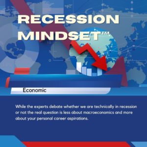 RECESSION MINDSET